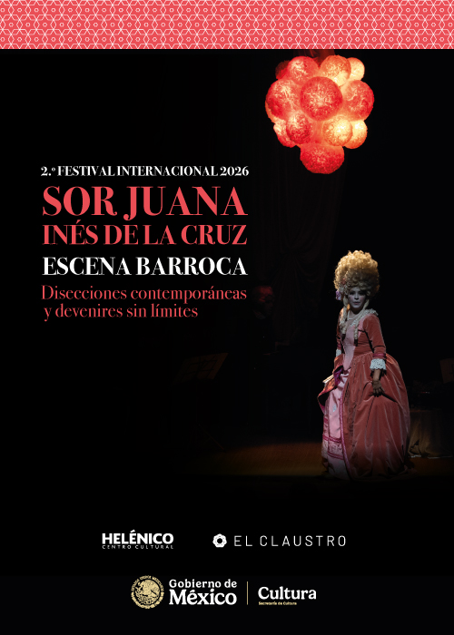 Segundo Festival Internacional Sor Juana Inés de la Cruz Escena Barroca